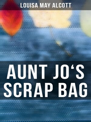cover image of Aunt Jo's Scrap Bag